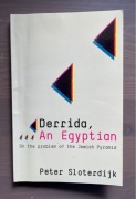 Derrida, an Egyptian - Peter Sloterdijk