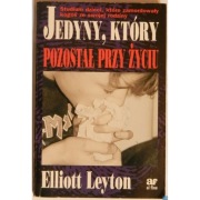 Jedyny, który pozostał przy życiu - Leyton Elliott