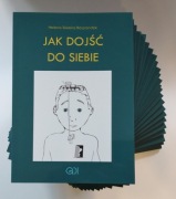 Helena Teixeira Respondek - JAK DOJŚĆ DO SIEBIE