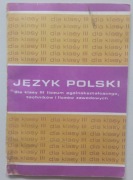 Język polski dla klasy III liceum ogólnokształcącego