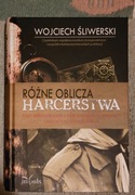 Książka "Różne oblicza harcerstwa" Wojciecha Śliwerskiego 