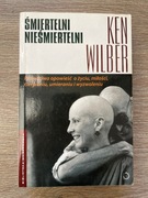 Śmiertelni nieśmiertelni KEN WILBER