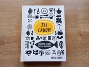 Żyj Lagom - Anna Brones 