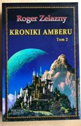 Kroniki Amberu tom 2 - Roger Zelazny