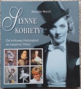 Słynne kobiety. Od królowej Hatszepsut do księżnej Diany / Marianne Menzel