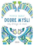 Patrycja Juszkat DOBRE MYŚLI karty afirmacyjne dla chłopców