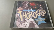 The Baddest Of George Thorogood And The Destroyers CD