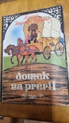 Laura Ingalls Wilder Domek na prerii