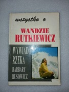 Wszystko o Wandzie Rutkiewicz