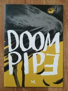 Doom pipe - 3