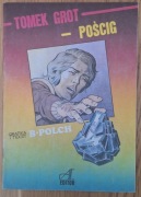TOMEK GROT - POŚCIG