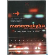 Matematyka dla licealistów Podręcznik do III i IV klasy