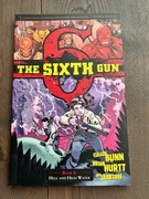 THE SIXTH GUN: Book 8: HELL AND HIGH WATER - Cullen Bunn, Brian Hurt