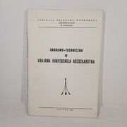 Naukowo-techniczna IV krajowa konferencja różdżkarstwa. 1-2 grudnia 1984r