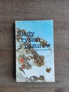 ŚLADY RYSICH PAZURÓW- W.ŻÓŁKIEWSKA