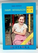 Zabawy ortograficzne – "HUŚTAWKA" – Maria Pietniun, klasy I–V, wyd. 1992