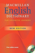 Macmillan English Dictionary for Advanced Learners. New Edition.