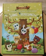 Gang Słodziaków. Zamieszanie na leśnej polanie, czyli nowe przygody.