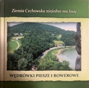 Ziemia Czchowska niejedno ma Imię