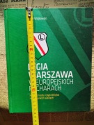 Legia Warszawa album w europejskich pucharach 2013 historia piłka nozna