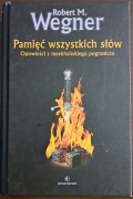 Pamięć wszystkich słów Opowieści z meekhańskiego pogranicza Robert Wegner