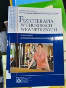 FIZJOTERAPIA W CHOROBACH WEWNĘTRZNYCH Aleksander Barinow-Wojewódzki