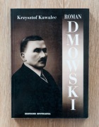 Roman Dmowski - Krzysztof Kawalec