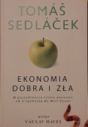 T. Sedlacek - Ekonomia dobra i zła