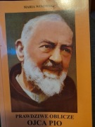 Prawdziwe oblicze o. Pio