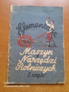 Elementarz maszyn I narzędzi rolniczych I część Florian Łorzyński