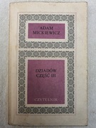 DZIADY - dziadów część III - Adam Mickiewicz, wydanie 1955 r