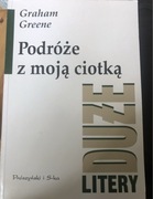 Podróże z moją ciotką- G. Greene