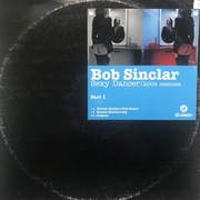 Bob Sinclar - Sexy Dancer [2004 Remixes] [Winyl]