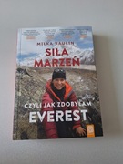Siła marzeń, czyli jak zdobyłam Everest