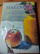 JAK MALOWAĆ PIERWSZE KROKI JOSE M.PARRAMON