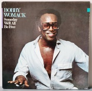 BOBBY WOMACK - Someday We'll All Be Free / USA 1985