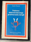 Podstawy elektrotermicznego przetwarzania energii - Jacek Hauser
