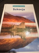 Szkocja podróże marzeń przewodnik