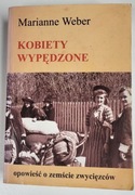 Marianne Weber - Kobiety wypędzone