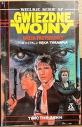 Star Wars Gwiezdne wojny: Wizja przyszłości - Timothy Zahn - Ręka Thrawna 2
