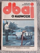 Poradnik ,,Dbaj o nadwozie" z 1990 roku