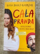 Cała prawda Kasia Bulicz-Kasprzak