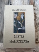 powieść Michaił Bułhakow, Mistrz I Małgorzata 