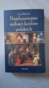 Najsłynniejsze miłości królów polskich - Jerzy Besala