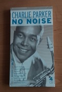 Charlie Parker- No Noise 4cd