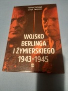 H. Stańczyk, S. Zwoliński "Wojsko Berlinga i Żymierskiego 1943-45" bdb