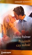 Przyjaźń czy miłość - Diana Palmer