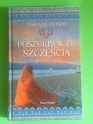 Poszukiwacze szczęścia Tishani Doshi