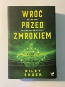 ''Wróć przed zmrokiem,,- Riley Sager 