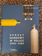 Sprzęt Nurkowy w Polsce 1945-1989
